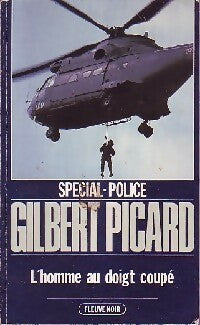 L'homme au doigt coupé - Gilbert Picard -  Spécial-Police - Livre