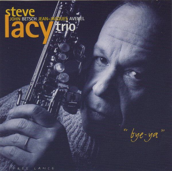 Livrenpoche : Steve Lacy Trio - Bye-Ya - Steve Lacy Trio - CD