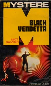 Livrenpoche : Black vendetta - Matt Gatzden - Livre