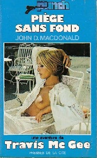 Piège sans fond - John Dan Mac Donald - Livre