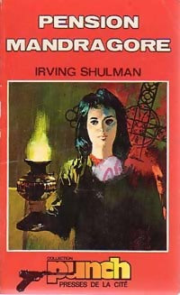 Pension mandragore - Irving Shulman - Livre