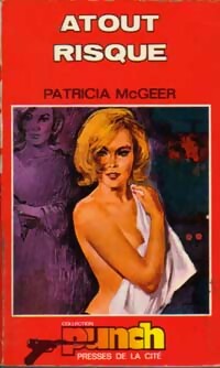 Livrenpoche : Atout risqué - Patricia McGeer - Livre