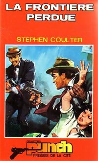 Livrenpoche : La frontière perdue - Stephen Coulter - Livre