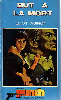 Livrenpoche : But à la mort - Eliot Asinof - Livre