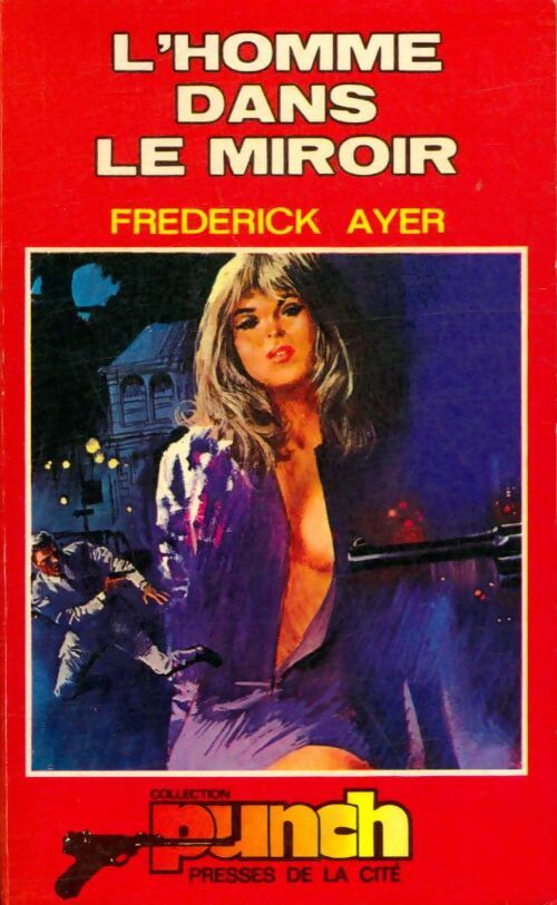 Livrenpoche : L'homme dans le miroir - Frédérick Ayer - Livre