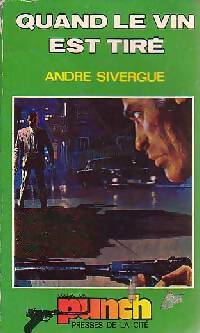 Livrenpoche : Quand le vin est tiré - André Sivergue - Livre