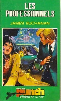 Livrenpoche : Les professionnels - James Buchanan - Livre