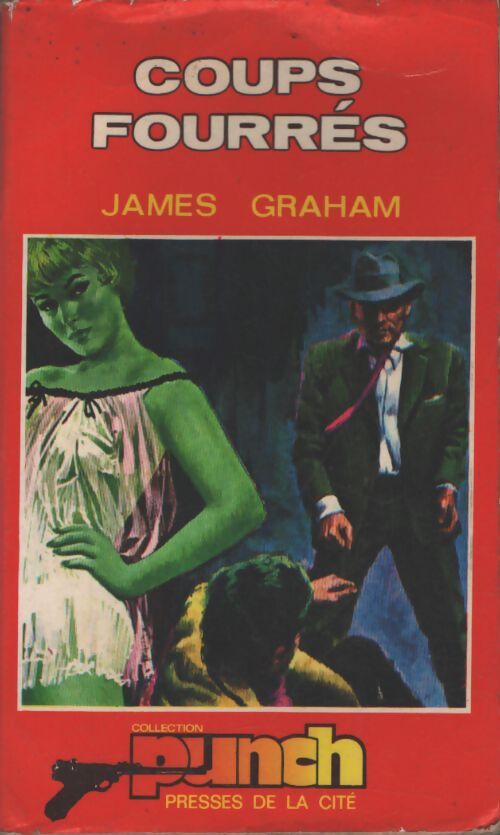 Coups fourrés - James Graham - Livre
