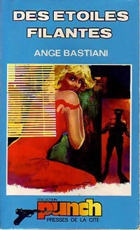 Livrenpoche : Des étoiles filantes - Ange Bastiani - Livre