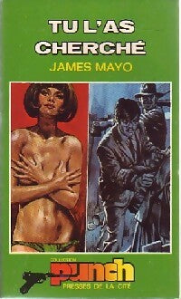 Livrenpoche : Tu l'as cherché - James Mayo - Livre