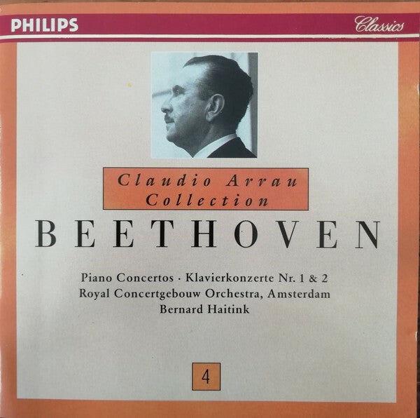 Livrenpoche : Claudio Arrau, Beethoven, Royal Concertgebouw Orchestra, Bernard Haitink - Piano concertos - Klavierkonzerte nr. 1 & 2 - Beethoven, Royal Concertgebouw Orchestra, Claudio Arrau, Bernard Haitink - CD