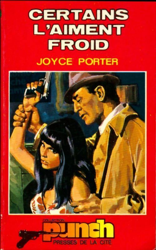 Certains l'aiment froid - Joyce Porter -  Punch - Livre