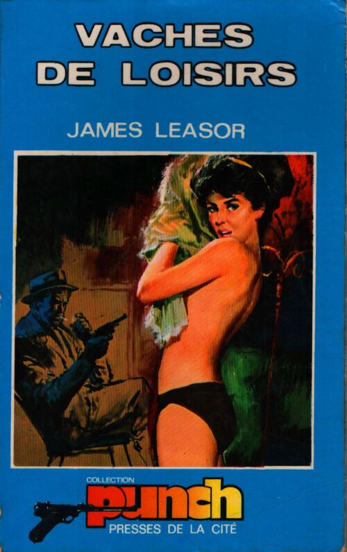 Vaches de loisirs - James Leasor - Livre