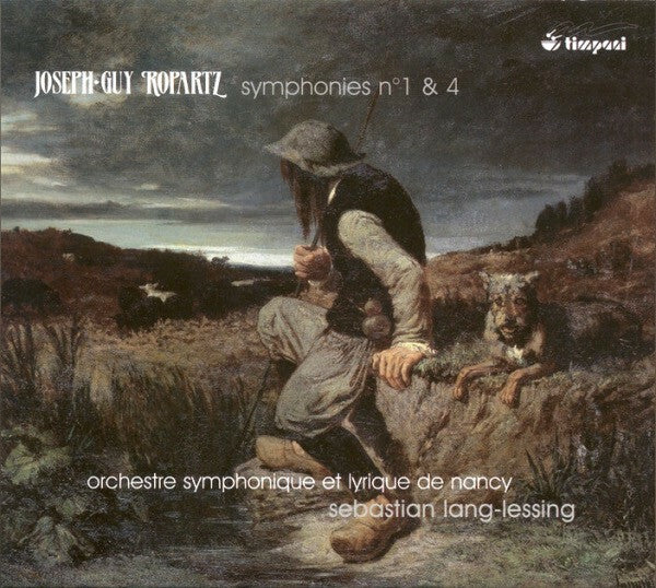 Livrenpoche : Joseph-Guy ropartz, orchestre symphonique et lyrique de nancy, sebastian lang - Lessing - Symphonies n°1 & 4 - Joseph-Guy Ropartz, Orchestre Symphonique Et Lyrique De Nancy, Sebastian Lang-Lessing - CD