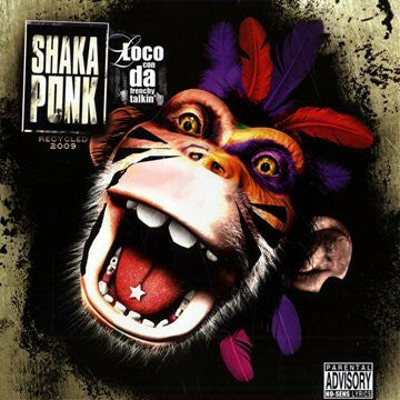 Livrenpoche : Shaka Ponk - Loco con da frenchy talkin' - Recycled 2009 - Shaka Ponk - CD