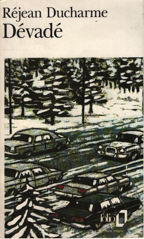 Dévadé - Réjean Ducharme - Livre