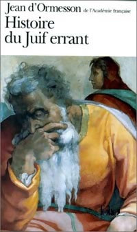 Livrenpoche : Histoire du juif errant - Jean D'Ormesson - Livre