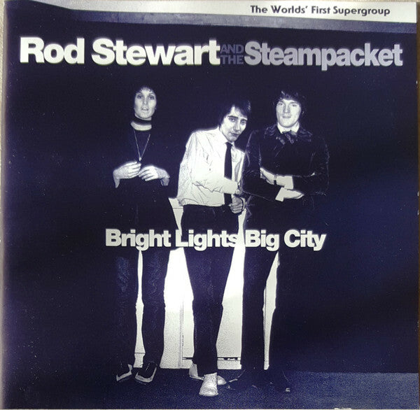 Livrenpoche : Rod Stewart And The Steampacket - Bright lights big city - Rod Stewart, The Steampacket - CD