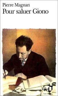 Livrenpoche : Pour saluer Giono - Pierre Magnan - Livre