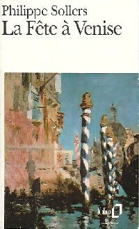 Livrenpoche : La fête à Venise - Philippe Sollers - Livre
