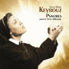 Livrenpoche : Soeur Marie Keyrouz - Psaumes pour le 3ème millénaire - Sur Marie Keyrouz - CD