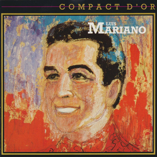 Livrenpoche : Luis Mariano - Compact d'or - Luis Mariano - CD