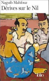 Livrenpoche : Dérives sur le Nil - Naguib Mahfouz - Livre