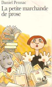 Livrenpoche : La petite marchande de prose - Daniel Pennac - Livre