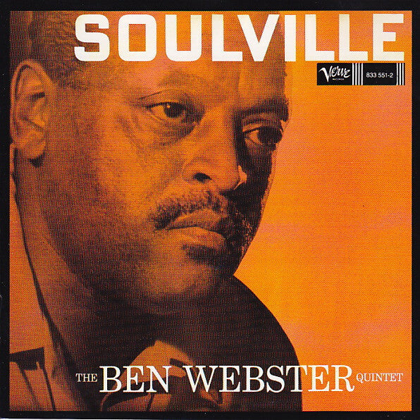 Livrenpoche : The Ben Webster Quintet - Soulville - The Ben Webster Quintet - CD