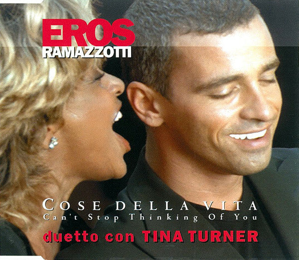 Livrenpoche : Eros Ramazzotti Duetto Con Tina Turner - Cose della vita - Can't stop thinking of you - Eros Ramazzotti Duetto Con Tina Turner - CD