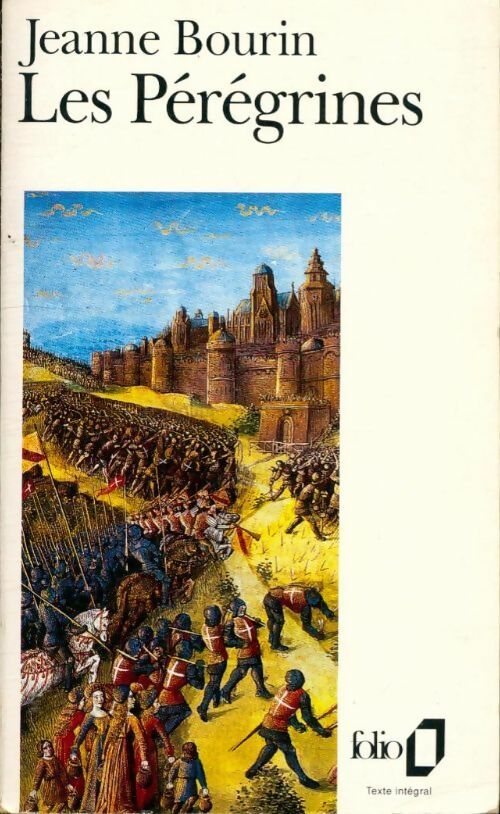 Livrenpoche : Les pérégrines - Jeanne Bourin - Livre