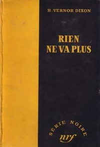 Livrenpoche : Rien ne va plus - H. Vernor Dixon - Livre