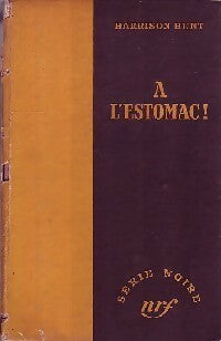 Livrenpoche : A l'estomac ! - Harrison Hunt - Livre