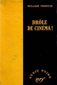 Livrenpoche : Drôle de cinéma ! - William Francis - Livre