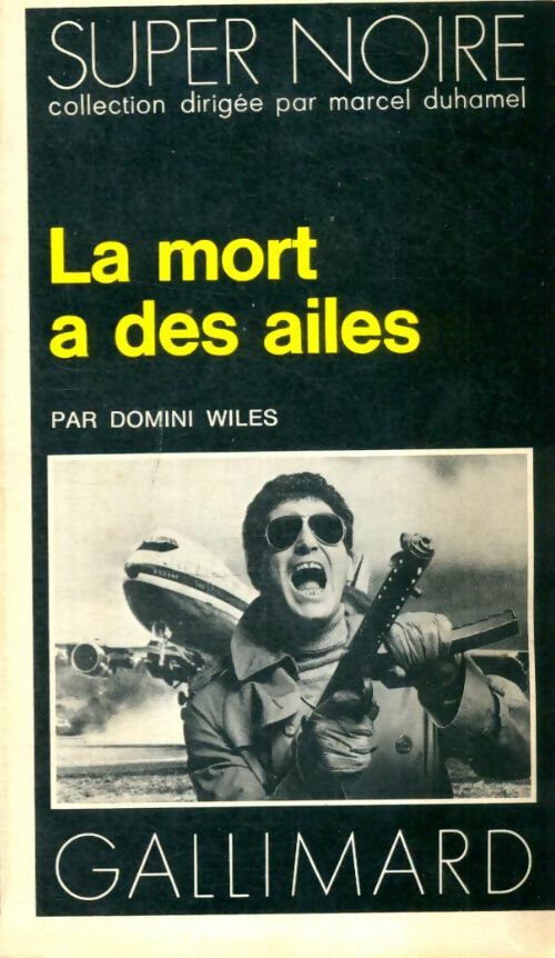Livrenpoche : La mort a des ailes - Domini Wiles - Livre