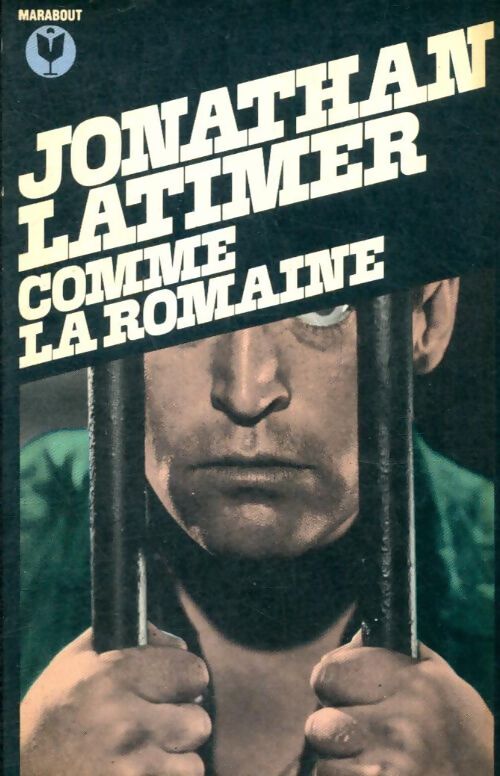 Livrenpoche : Comme la romaine - Jonathan Latimer - Livre