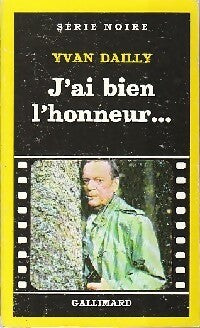 Livrenpoche : J'ai bien l'honneur... - Yvan Dailly - Livre