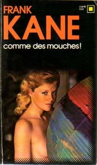 Livrenpoche : Comme des mouches - Frank Kane - Livre