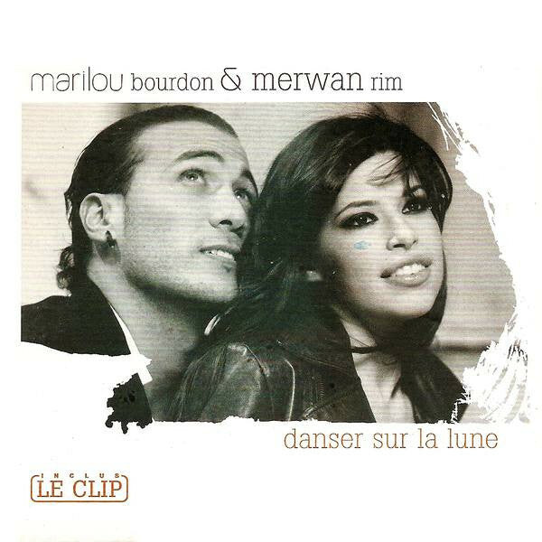 Livrenpoche : Marilou Bourdon & Merwan Rim - Danser sur la lune - Marilou Bourdon, Merwan Rim - CD