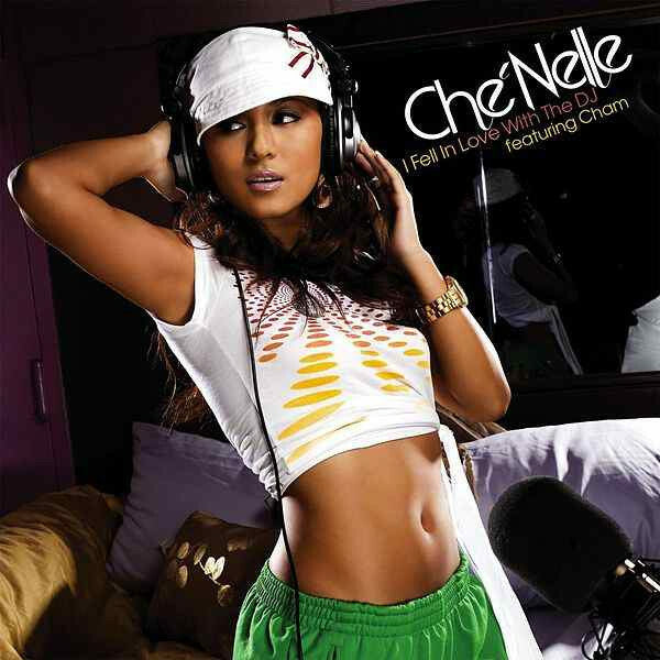 Livrenpoche : Che'Nelle Featuring Cham - I fell in love with the dj - Che'Nelle Featuring Cham - CD