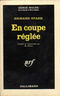 En coupe réglée (Parker fait main basse) - Richard Stark - Livre
