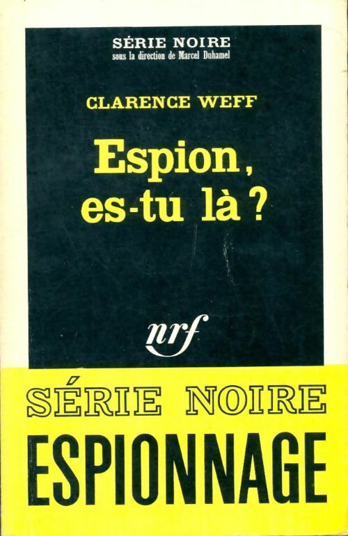 Livrenpoche : Espion, es-tu là ? - Clarence Weff - Livre