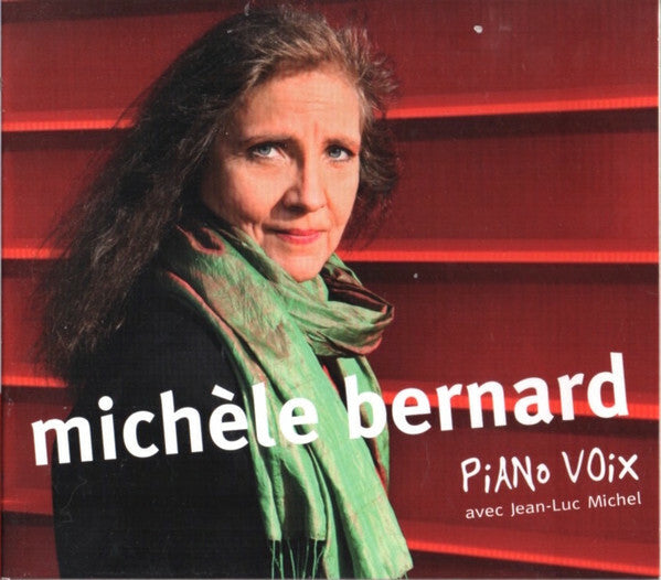 Livrenpoche : Michèle Bernard avec Jean-Luc Michel - Piano voix - Michèle Bernard, Jean-Luc Michel - CD