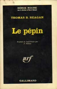 Livrenpoche : Le pépin - Thomas B. Reagan - Livre