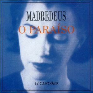 Livrenpoche : Madredeus - O paraíso - Madredeus - CD
