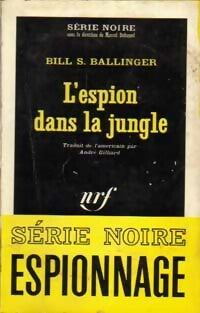 Livrenpoche : L'espion dans la jungle - Bill S. Ballinger - Livre