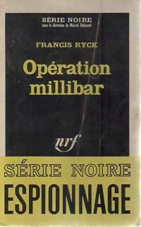 Livrenpoche : Opération Millibar - Francis Ryck - Livre