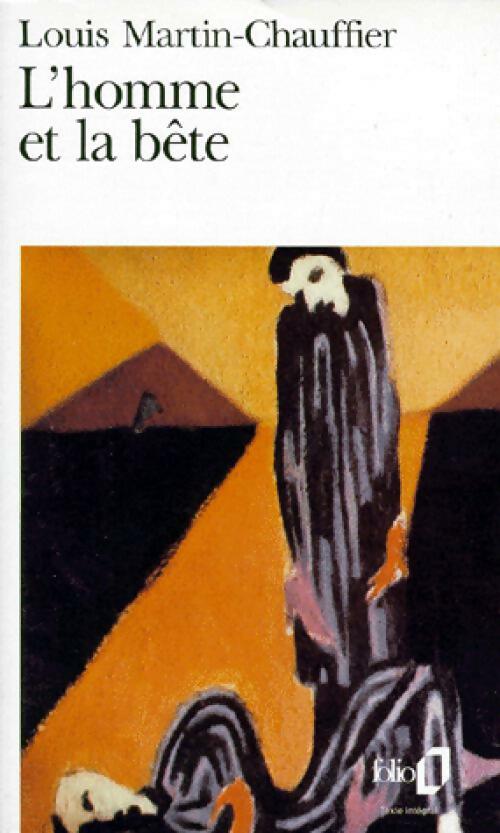 L'homme et la bête - Louis Martin-Chauffier - Livre