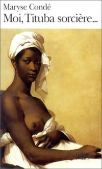 Livrenpoche : Moi, Tituba sorcière... - Maryse Condé - Livre