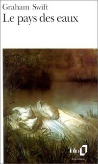 Livrenpoche : Le pays des eaux - Graham Swift - Livre